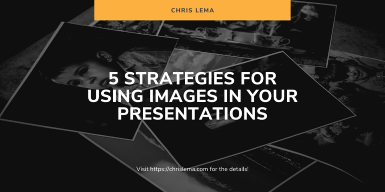 5 Strategies for Using Images in Your Presentations