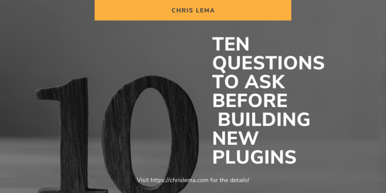 Ten questions to ask before building new plugins