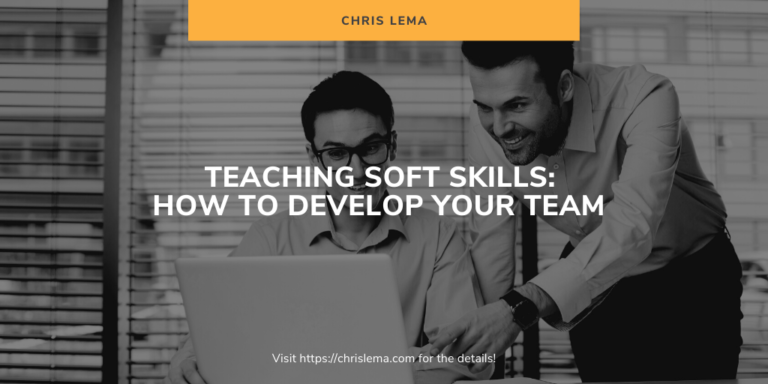 Teaching Soft Skills How to Develop Your Team