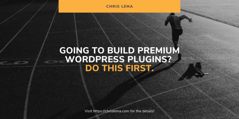 Going to Build Premium WordPress Plugins Do This First