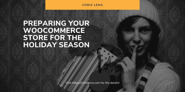 Preparing Your WooCommerce Store for the Holiday Season