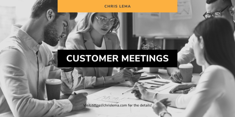 Customer Meetings