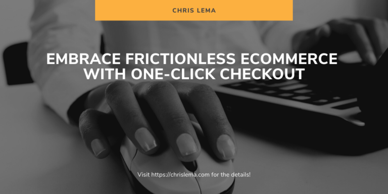 Embrace Frictionless eCommerce with One-Click Checkout