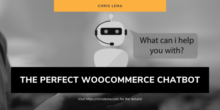The Perfect WooCommerce Chatbot