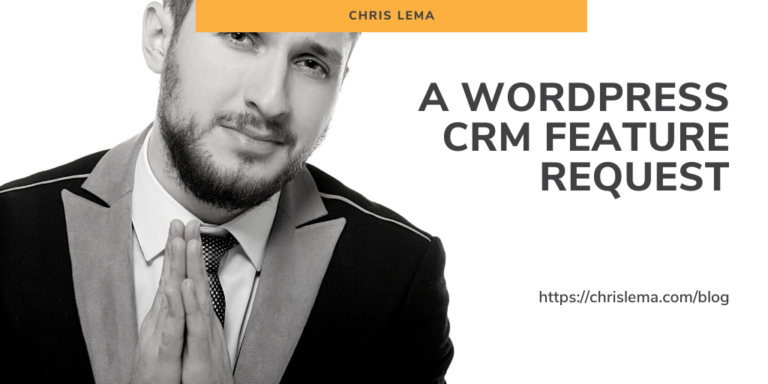 A WordPress CRM Feature Request