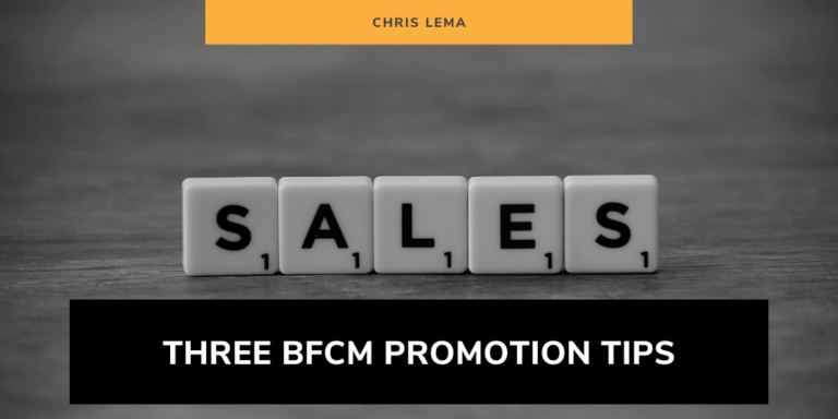 Three BFCM Promotion Tips