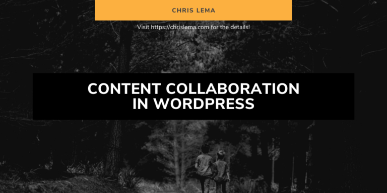 Content Collaboration in WordPress